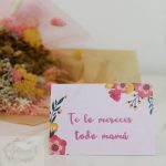 Tarjeta te lo mereces todo mamá